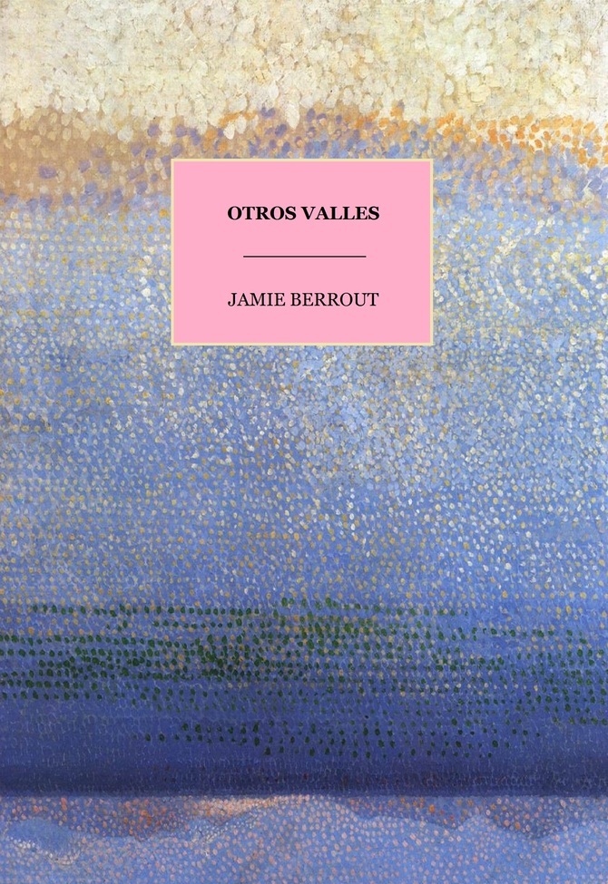 Otros valles by Jamie Berrout - Title outlined in pink against a blue gradient
