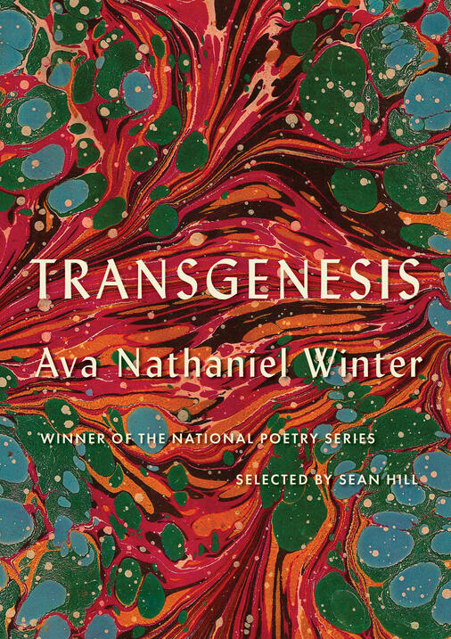 transgenesis by ava nathaniel winter has the title and "winner of the national poetry series" against mottled paint
