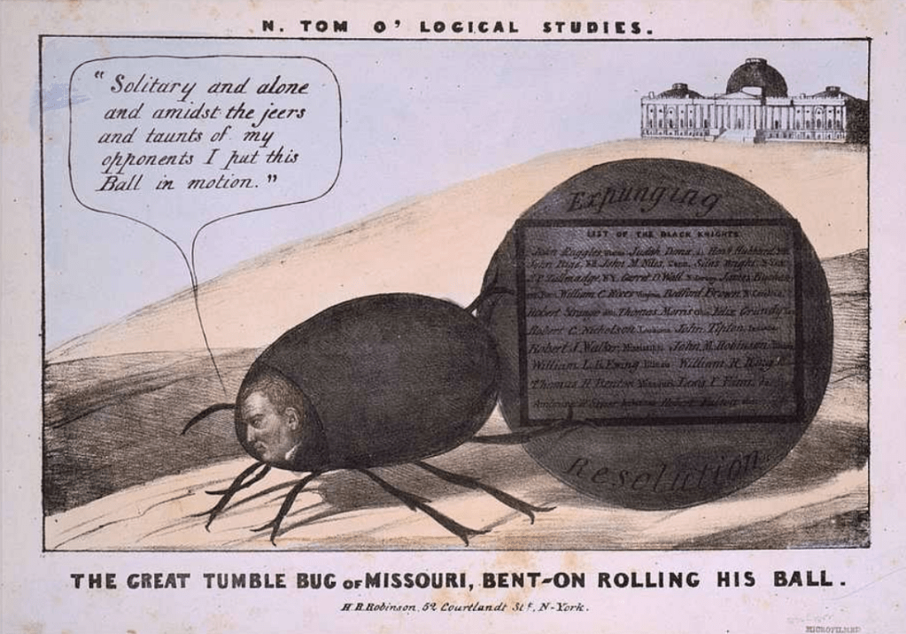 A lithograph of Benton depicted as a dung beetle pushing his pro-Jackson resolution up capitol hill