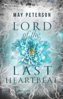 lord of the last heartbeat by may peterson