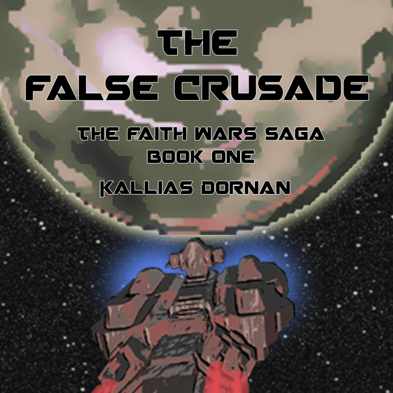 the false crusade by kallias dornan