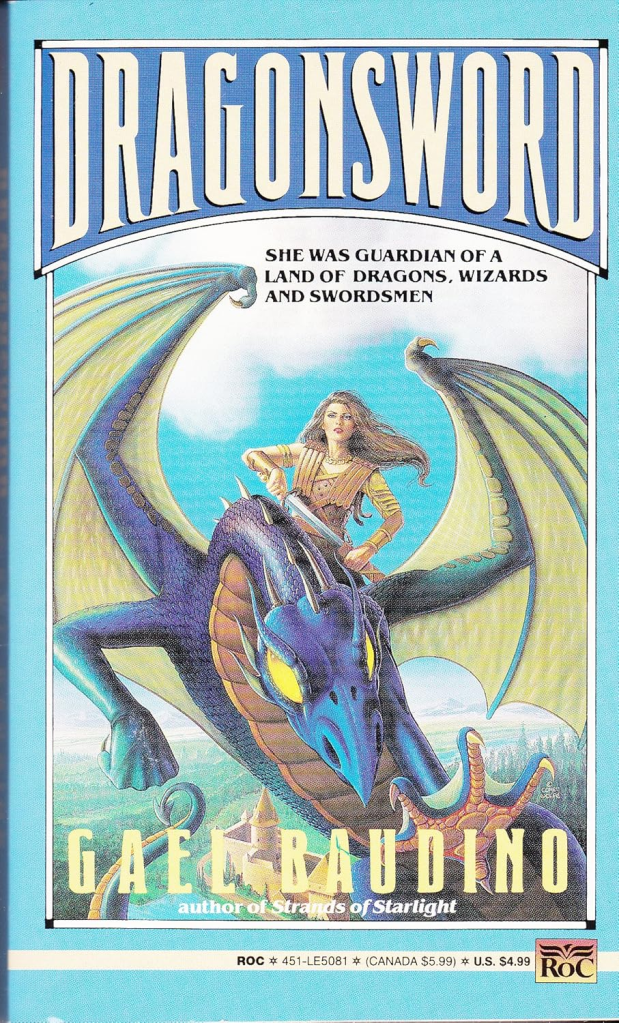 Dragonsword by Gael Baudino features a woman with a sword riding a dragon on the cover