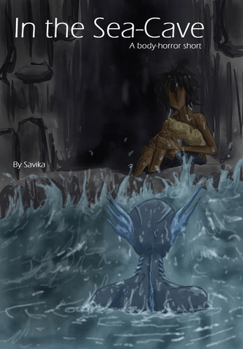 In The Sea-Cave by Savika has a person cowering in a dismal cove from a sea monster in the water
