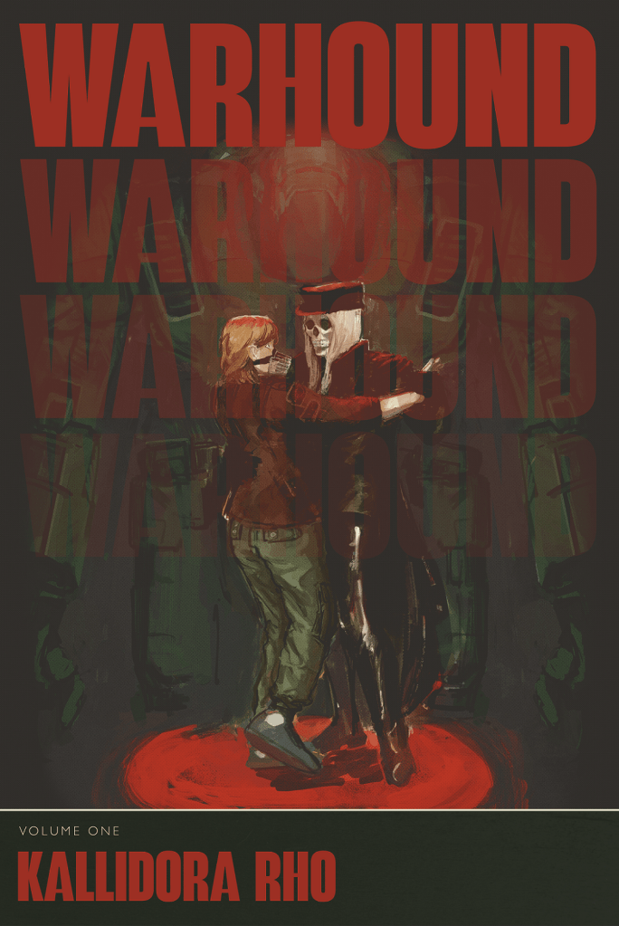 Warhound by Kallidora Rho has an image of a muzzled woman dancing with a leather-clad skeleton on the cover, an ominous mecha looming in the background
